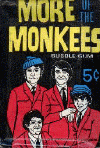 Bubblegum Card Wrapper More of Monkees.gif (36405 bytes)